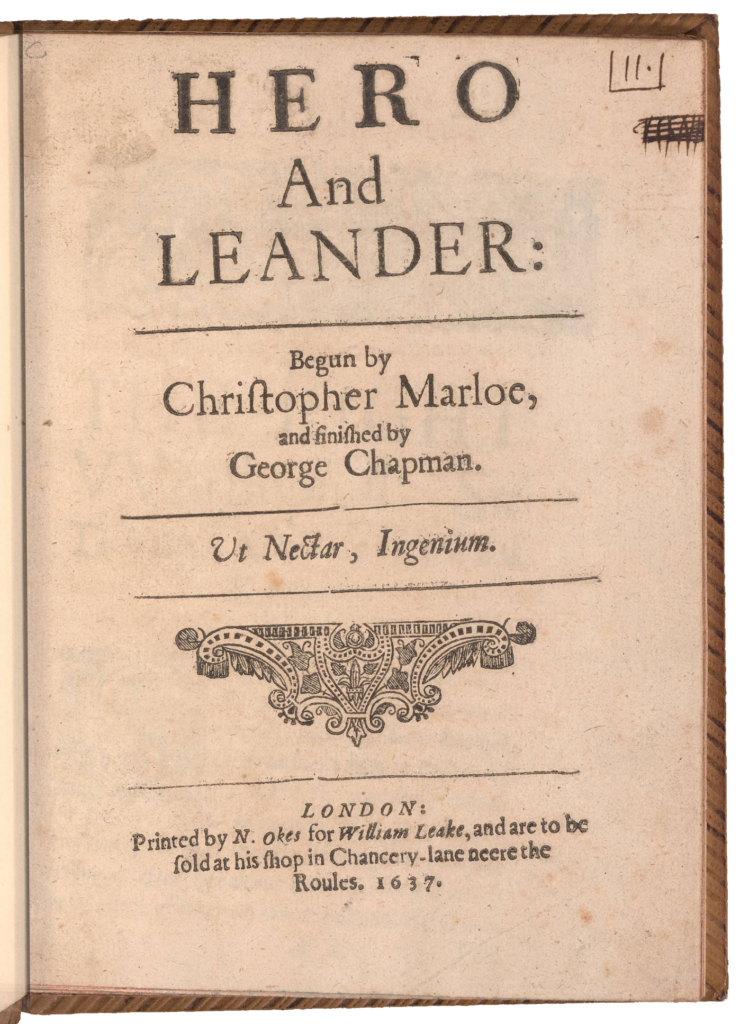 Christopher Marlowe and George Chapman, Hero and Leander (London: William Leake, 1637), sig. A1r. Harry Ransom Center, Carl H. Pforzheimer Library, Pforz 643 PFZ.